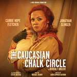 The Caucasian Chalk Circle, Rose Theatre