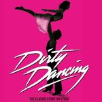 Dirty Dancing, UK & Ireland Tour 2023