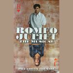 Romeo And Juliet The Musical