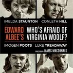 Who's Afraid of Virginia Woolf, Theatre Royal