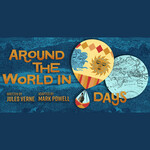 Around The World in 80 Days, Pitlochry Festival Theatre