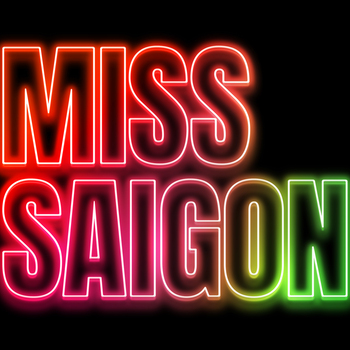 Miss Saigon Miss Saigon