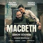 Macbeth, Ralph Fiennes & Indria Varma Tour Macbeth, Ralph Fiennes & Indria Varma Tour