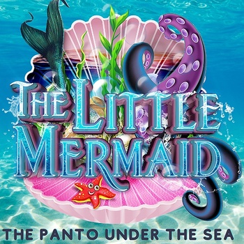 The Little Mermaid: Pantomime