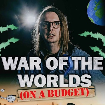 War of the Worlds (on a budget) War of the Worlds (on a budget)