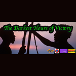 The Darkest Hours of Victory