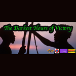 The Darkest Hours of Victory The Darkest Hours of Victory