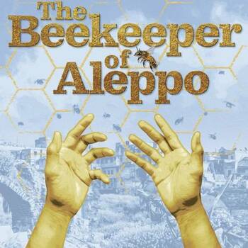 The Beekeeper of Aleppo The Beekeeper of Aleppo