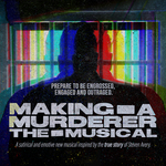  Making a Murderer: The Musical