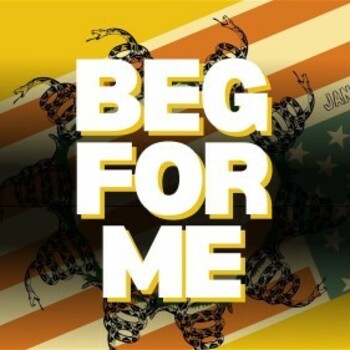 Beg For Me