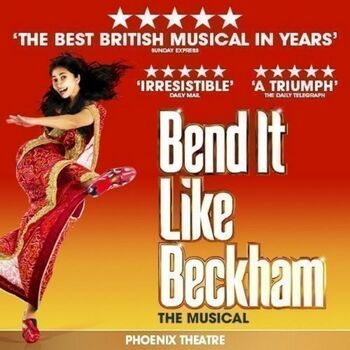 Bend It Like Beckham The Musical At Phoenix Theatre June 2015 To March 