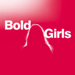 Bold Girls