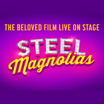 Steel Magnolias Steel Magnolias