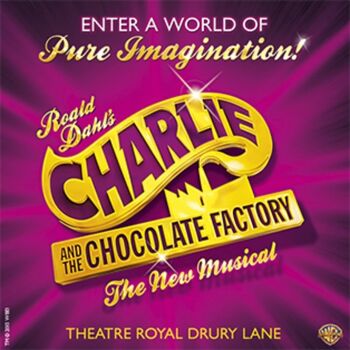Charlie and the Chocolate Factory The Musical Charlie and the Chocolate Factory The Musical