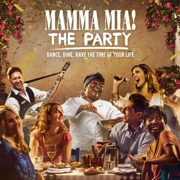 Mamma Mia! The Party Mamma Mia! The Party