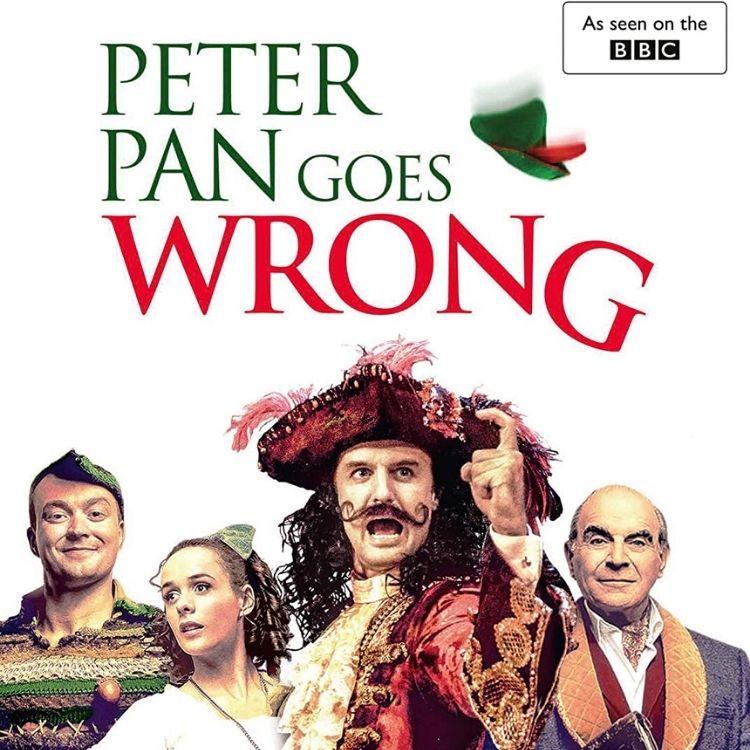 Peter Pan Goes Wrong, Apollo Theatre