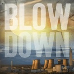 Blow Down