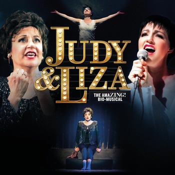 Judy & Liza Musical Judy & Liza Musical