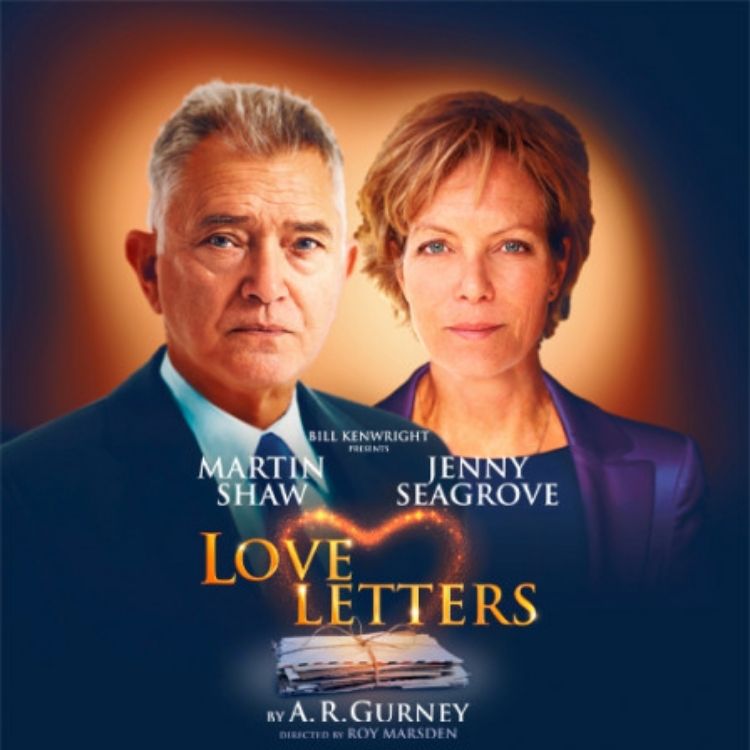 Love Letters, Theatre Royal Haymarket Love Letters, Theatre Royal Haymarket