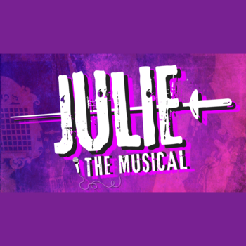 JULIE: The Musical JULIE: The Musical
