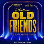 Stephen Sondheim’s Old Friends Stephen Sondheim’s Old Friends