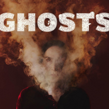 Ghosts Ghosts
