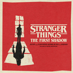 Stranger Things: the First Shadow Stranger Things: the First Shadow