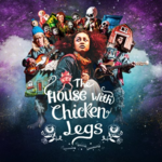 The House With Chicken Legs The House With Chicken Legs