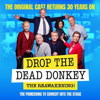 Drop The Dead Donkey: The Reawakening Drop The Dead Donkey: The Reawakening