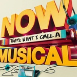 NOW That's What I Call A Musical, UK Tour 2024 - 2025