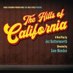 The Hills of California, Harold Pinter Theatre The Hills of California, Harold Pinter Theatre