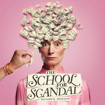The School for Scandal The School for Scandal