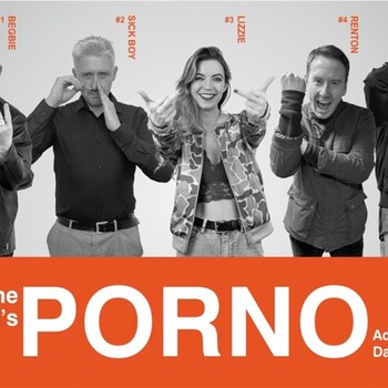Irvine Welsh's Porno Irvine Welsh's Porno