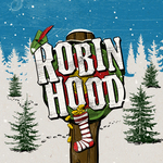 Robin Hood & The Christmas Heist Robin Hood & The Christmas Heist