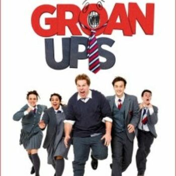 Groan Ups Groan Ups