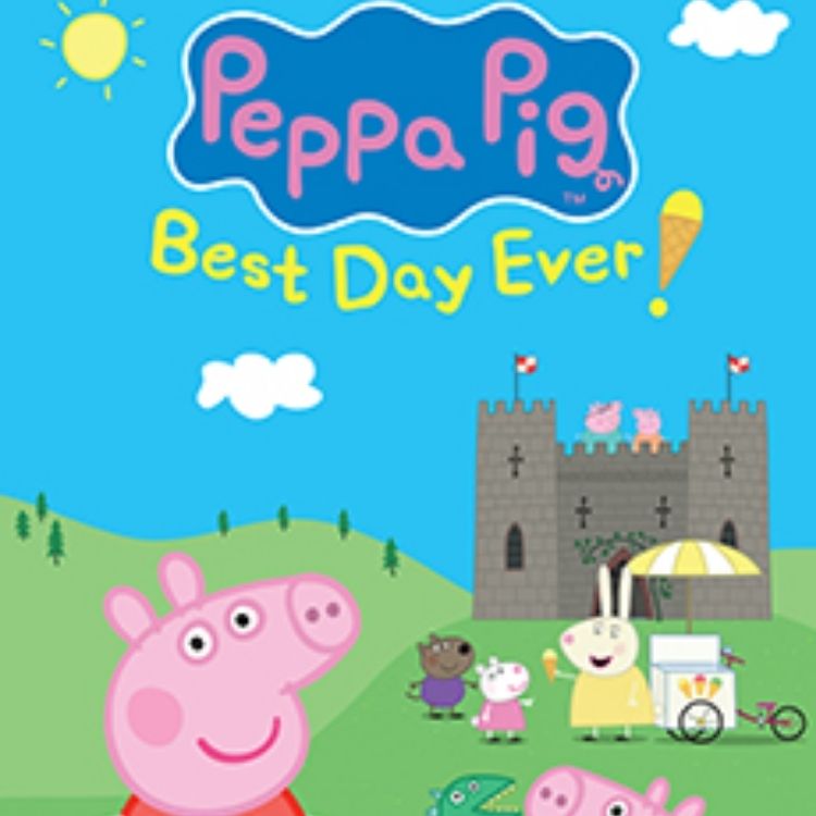 Peppa Pig’s Best Day ever, UK Tour 2022 Peppa Pig’s Best Day ever, UK Tour 2022