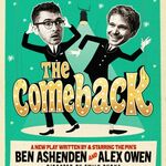 The Comeback, Noël Coward Theatre