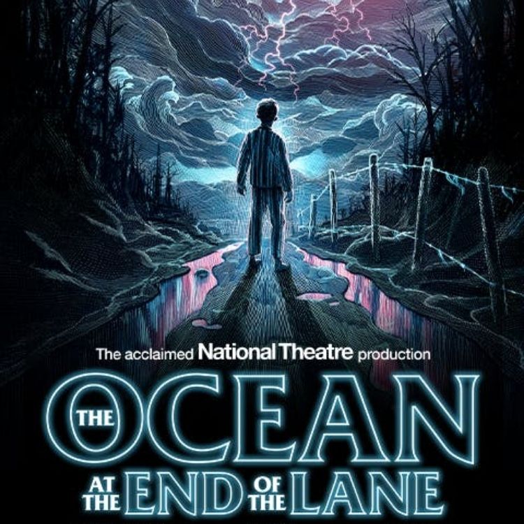 The Ocean at the End of the Lane, UK Tour 2023