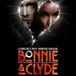 Bonnie and Clyde, Garrick Theatre