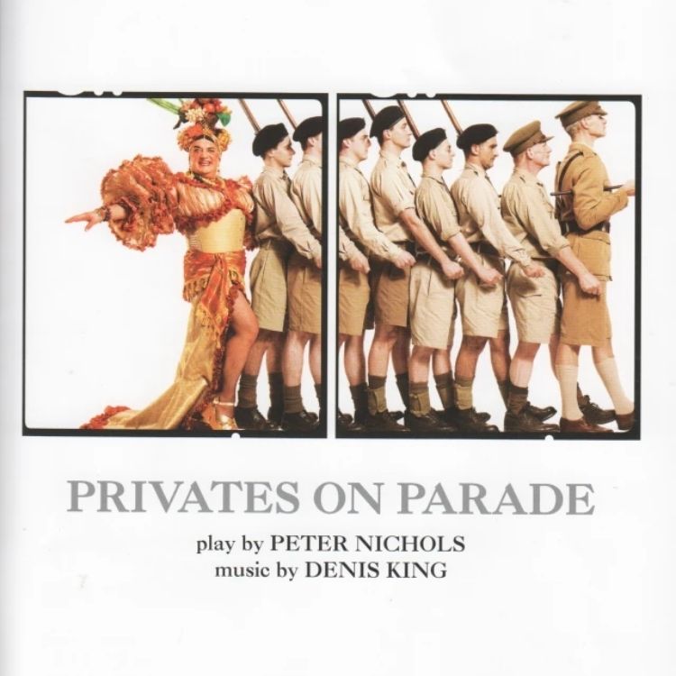 Privates on Parade, Noël Coward Theatre