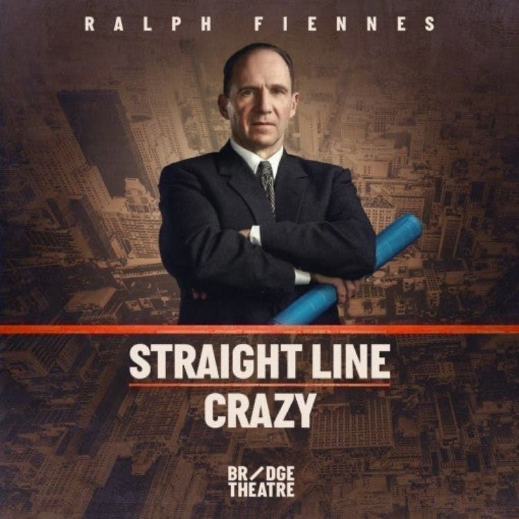 Straight Line Crazy, Bridge Theatre Straight Line Crazy, Bridge Theatre