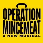 Operation Mincemeat, Fortune Theatre