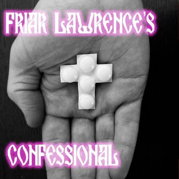 Friar Lawrence's Confessional