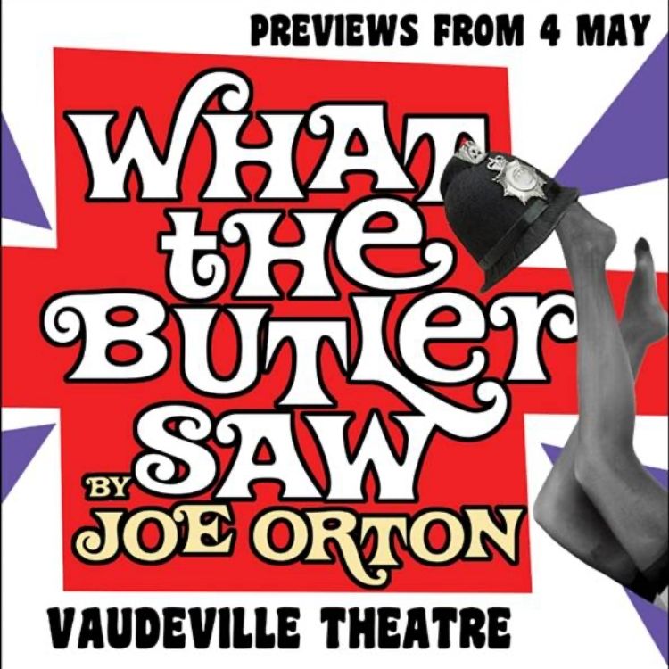 What the Butler Saw, Hampstead Theatre