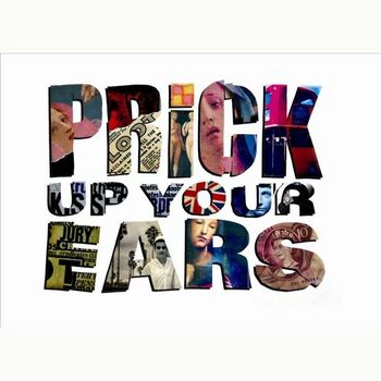 Prick Up Your Ears Prick Up Your Ears