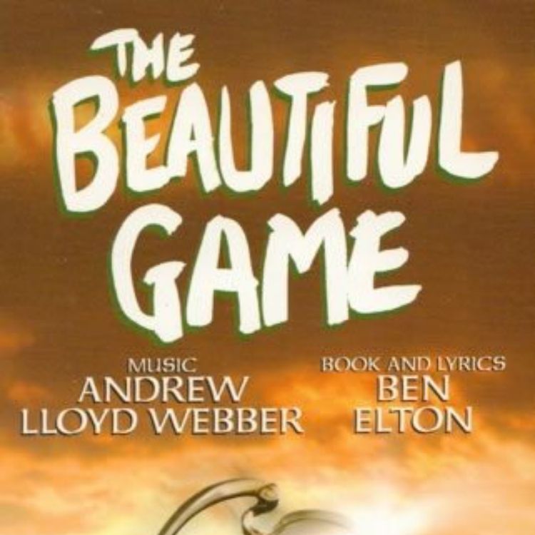 The Beautiful Game, Cambridge Theatre