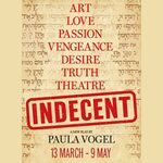 Indecent, Menier Chocolate Factory