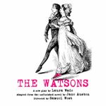 The Watsons, Menier Chocolate Factory