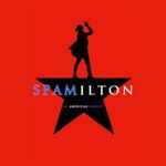 Spamilton, Menier Chocolate Factory