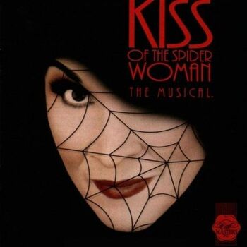 Kiss of the Spider Woman Kiss of the Spider Woman